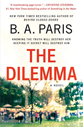 The Dilemma: A Novel [Paperback]