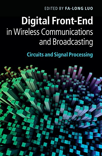 Digital Front-End in Wireless Communications and Broadcasting Circuits and Sign [Hardcover]