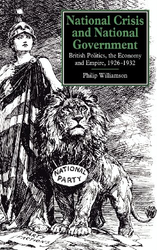 National Crisis and National Government British Politics, the Economy and Empir [Hardcover]