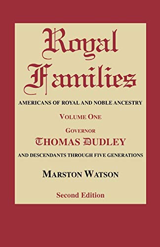 Royal Families Americans Of Royal And Noble Ancestry. Volume One, Gov. Thomas D [Paperback]