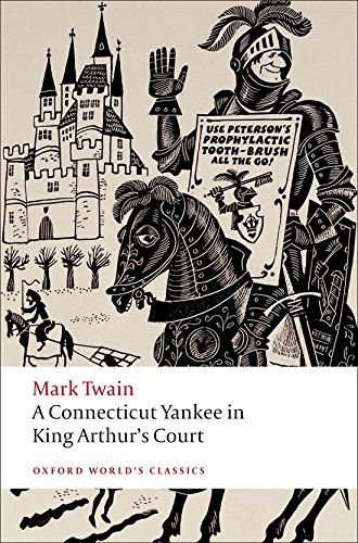 A Connecticut Yankee in King Arthur's Court [Paperback]