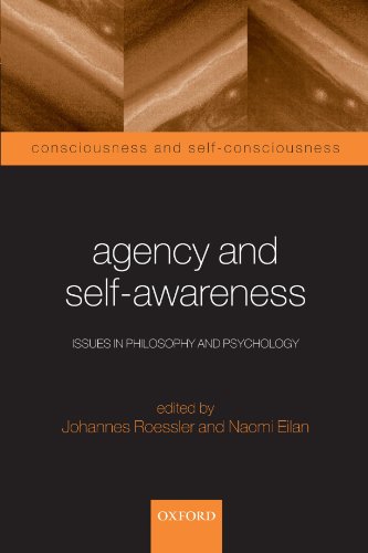 Agency and Self-Aareness Issues in Philosophy and Psychology [Paperback]