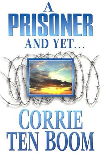 A Prisoner And Yet... [Paperback]