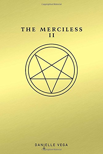 The Merciless II: The Exorcism of Sofia Flores [Paperback]