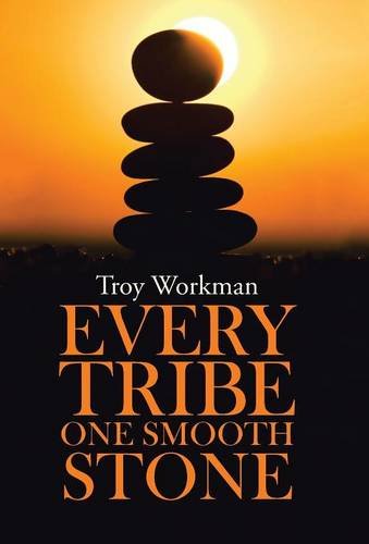 Every Tribe---One Smooth Stone [Hardcover]