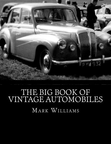 The Big Book Of Vintage Automobiles [Paperback]