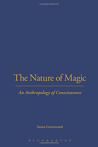 The Nature of Magic An Anthropology of Consciousness [Paperback]