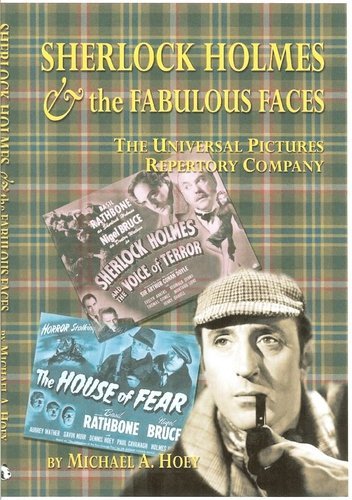 Sherlock Holmes & The Fabulous Faces - The Universal Pictures Repertory Company [Paperback]