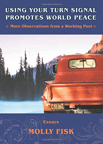 Using Your Turn Signal Promotes World Peace [Paperback]