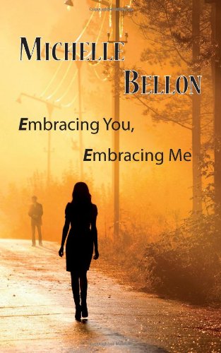 Embracing You, Embracing Me [Paperback]