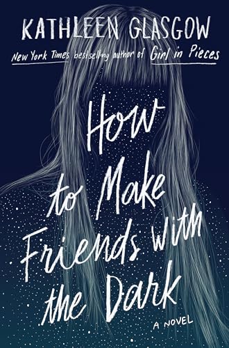 How to Make Friends with the Dark [Hardcover]