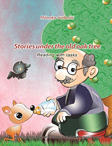 Stories Under The Old Oak Tree [Paperback]