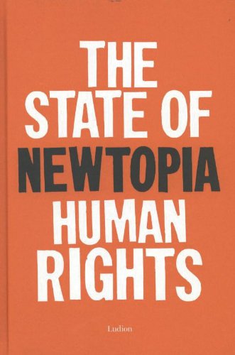 Newtopia: The State of Human Rights [Hardcover]