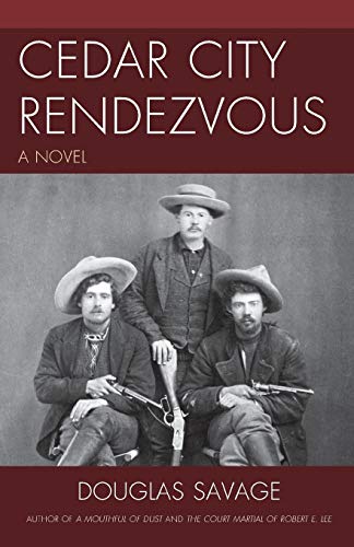 Cedar City Rendezvous A Novel [Paperback]