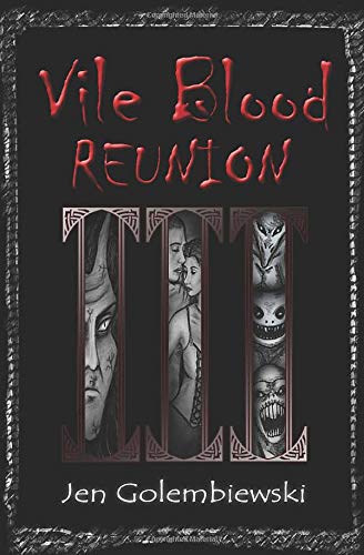 Vile Blood 3  Reunion [Paperback]