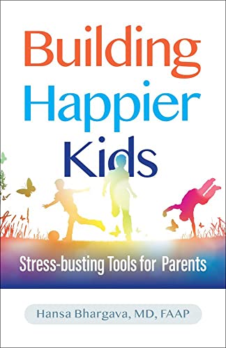 Building Happier Kids: Stress-busting Tools f