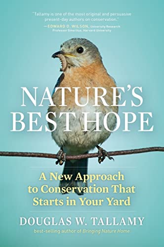 Nature's Best Hope: A New Approach to Conservation That Starts in Your Yard [Hardcover]