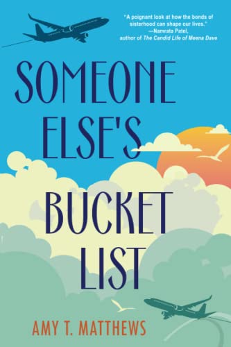 Someone Else's Bucket List: A Moving and Unforgettable Novel of Love and Loss [Paperback]