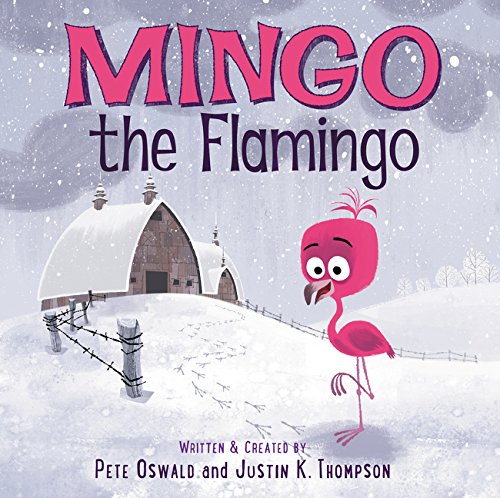 Mingo the Flamingo [Hardcover]