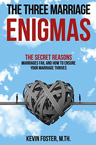 The Three Marriage Enigmas The Secret Reasons Marriages Fail And Ho To Ensure  [Paperback]