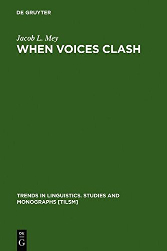 When Voices Clash  A Study in Literary Pragmatics [Hardcover]