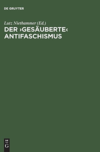 Gesuberte Antifaschismus [Hardcover]