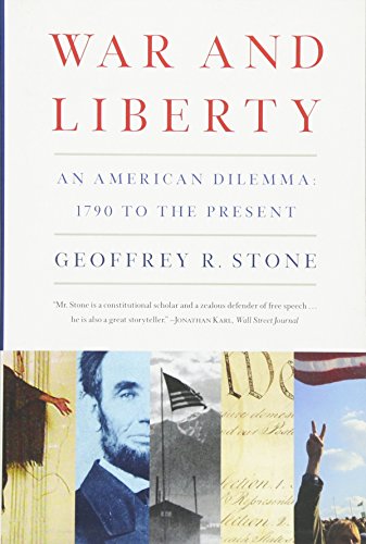 War and Liberty An American Dilemma 1790 to the Present [Paperback]