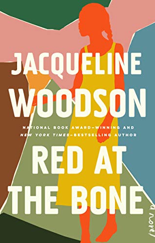 Red at the Bone: A Novel [Hardcover]