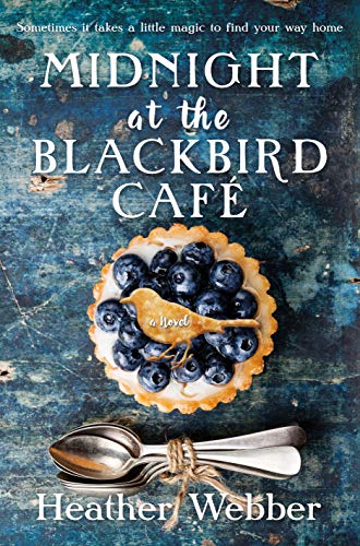 Midnight at the Blackbird Cafe: A Novel [Pape