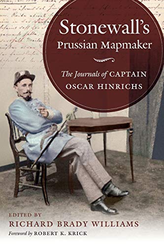 Stoneall's Prussian Mapmaker  The Journals of Captain Oscar Hinrichs [Paperback]