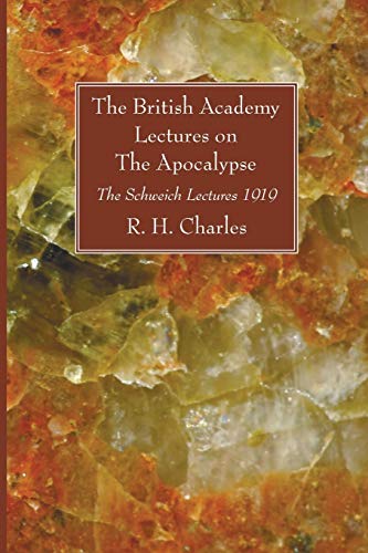 British Academy Lectures on the Apocalypse  The Scheich Lectures 1919 [Paperback]