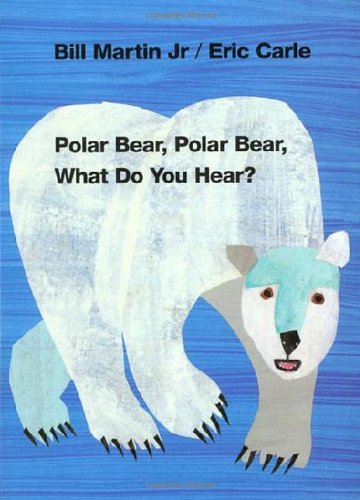 Polar Bear, Polar Bear, What Do You Hear? [Bo