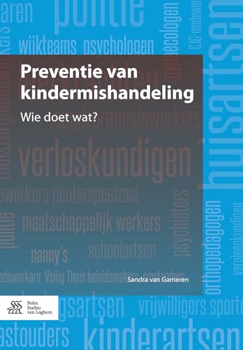 Preventie van kindermishandeling: Wie doet wat? [Paperback]