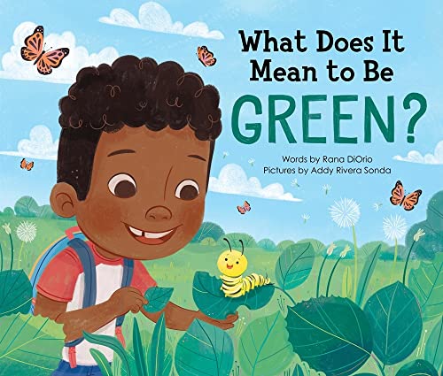 What Does It Mean to Be Green? [Hardcover]