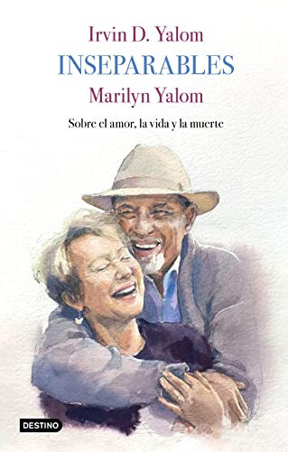 Inseparables: Sobre el amor, la vida y la muerte [Paperback]