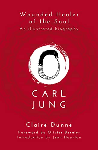 Carl Jung: Wounded Healer of the Soul [Paperback]