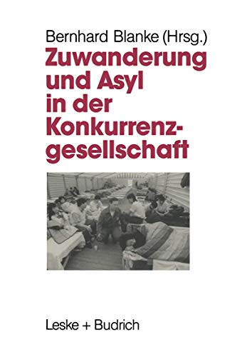 Zuanderung und Asyl in der Konkurrenzgesellschaft [Paperback]