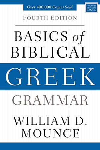 Basics of Biblical Greek Grammar: Fourth Edition [Hardcover]