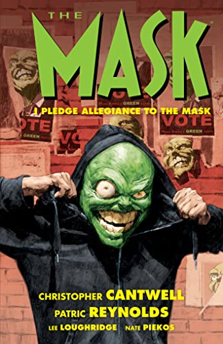 The Mask: I Pledge Allegiance to the Mask [Paperback]