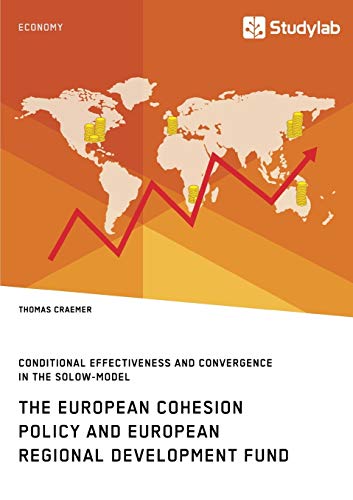 European Cohesion Policy and European Regional Development Fund. Conditional Eff [Paperback]