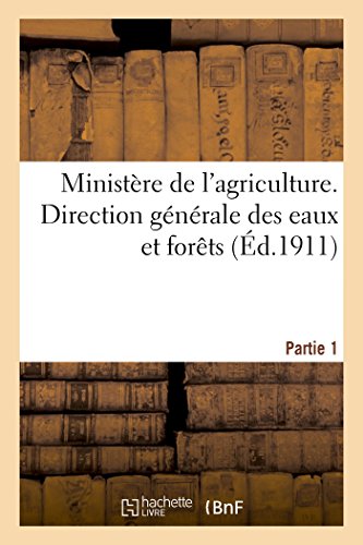 Ministere De L'agriculture Restauration Et Conservation Des Terrains En Montagne [Paperback]