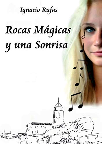 Rocas Magicas Y Una Sonrisa