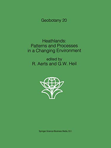 Heathlands: Patterns and Processes in a Changing Environment [Hardcover]