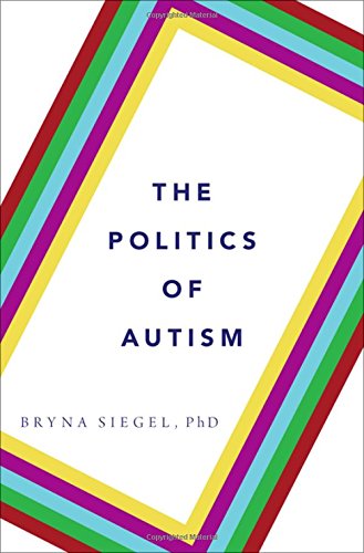 The Politics of Autism [Hardcover]