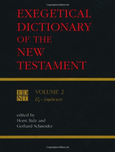 Exegetical Dictionary Of The Ne Testament, Vol. 2 [Paperback]