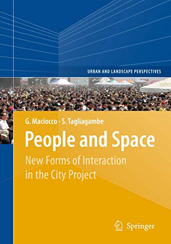 People and Space: New Forms of Interaction in the City Project [Hardcover]