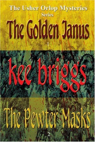 Golden Janus and the Peter Masks  The Usher Orlop Mystery Series 1 And 2 [Unknon]