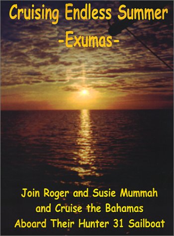 Cruising Endless Summer -Exumas- [Paperback]