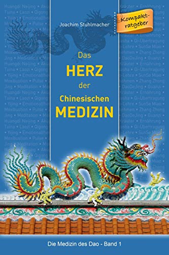 Das Herz Der Chinesischen Medizin (german Edition) [Paperback]