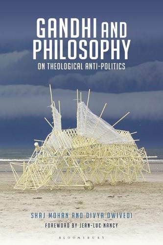 Gandhi and Philosophy On Theological Anti-Politics [Hardcover]